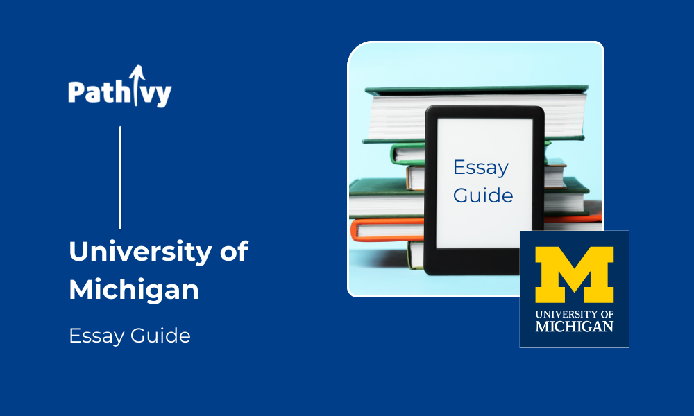 Essay Guide for the University of Michigan